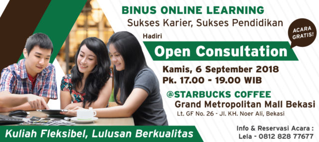 Open Consultation Binus Online Learning @Starbucks Grand Metropolitan Mall Bekasi