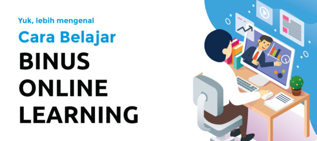 BINUS Online Learning Terapkan Metode Belajar Seperti Ini