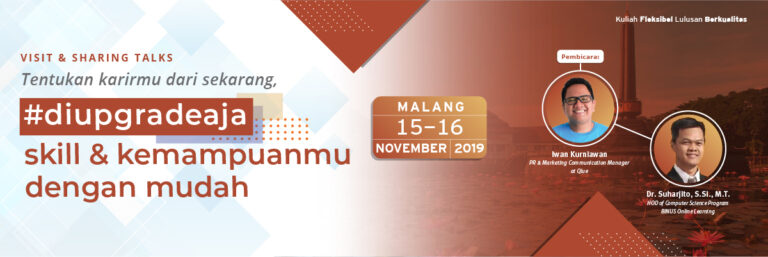 Membawa Keseimbangan Teknologi dan Bisnis Untuk Kemajuan Bangsa dan Mewujudkan Impian Karir Berkualitas, #diupgradeaja dengan Kuliah Online dari BINUS Online Learning