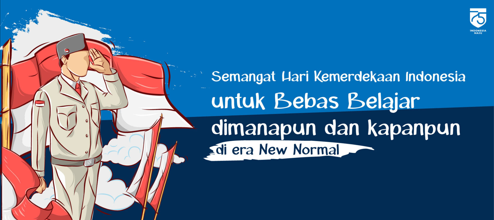 Semangat Hari Kemerdekaan Indonesia untuk Pendidikan di Era New Normal