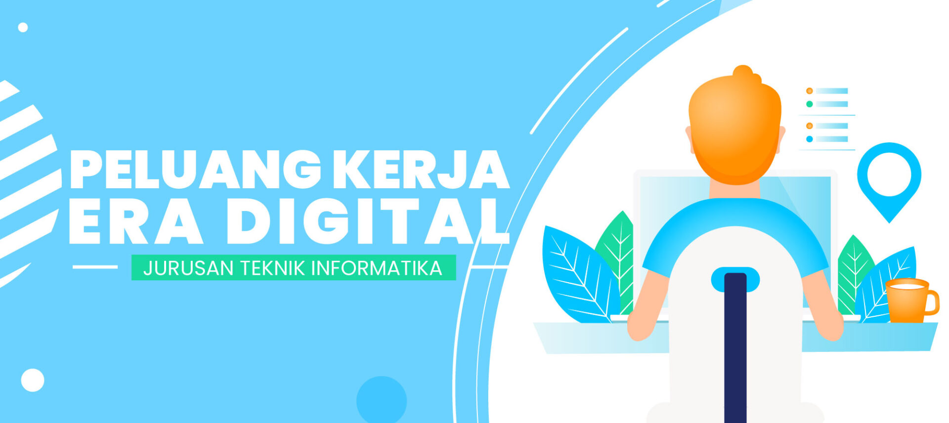 Era Digital Membuka Peluang Kerja Besar Untuk Jurusan Teknik Informatika, Apa Saja?