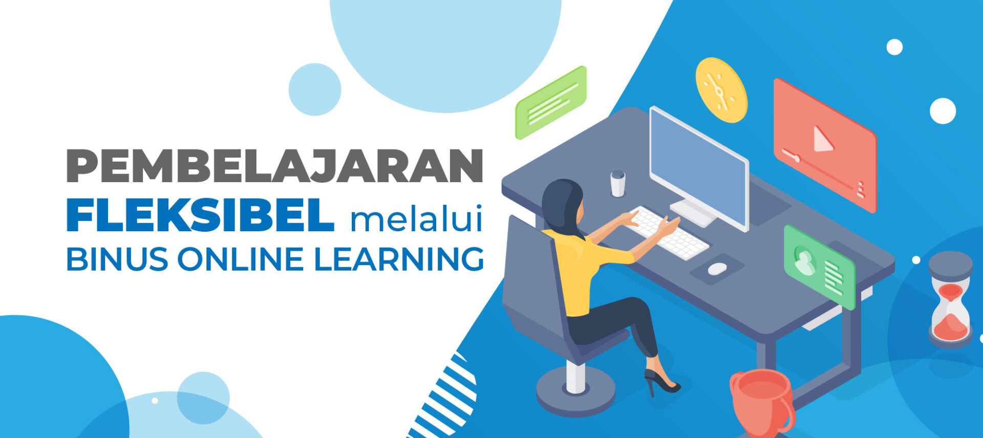 Pembelajaran Fleksibel Melalui BINUS Online Learning