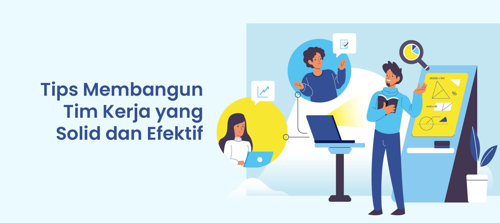 Tips Membangun Tim Kerja yang Solid dan Efektif