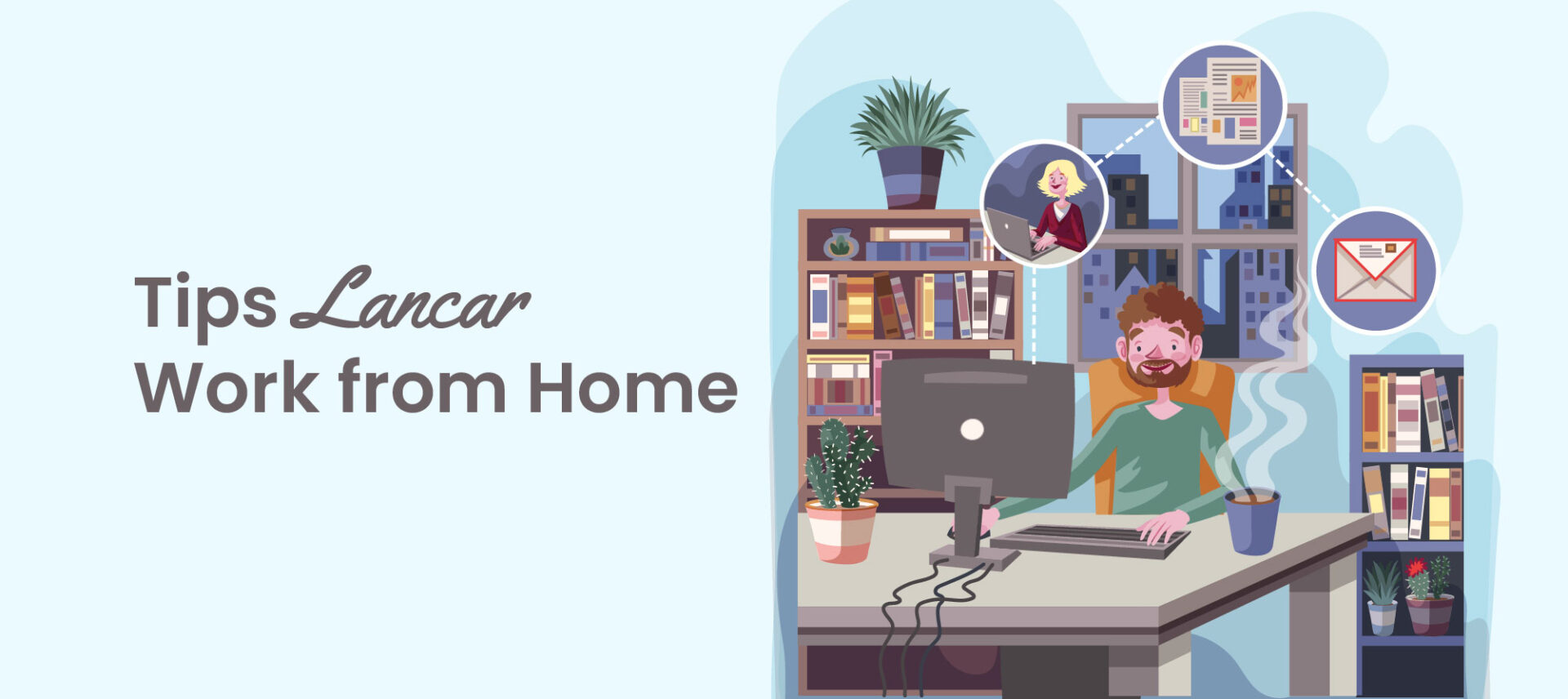 Tips Lancar Work from Home