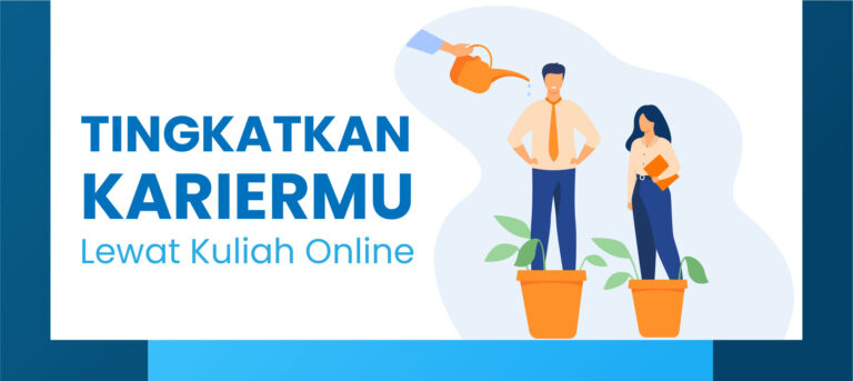 Tingkatkan Kariermu Lewat Kuliah Online