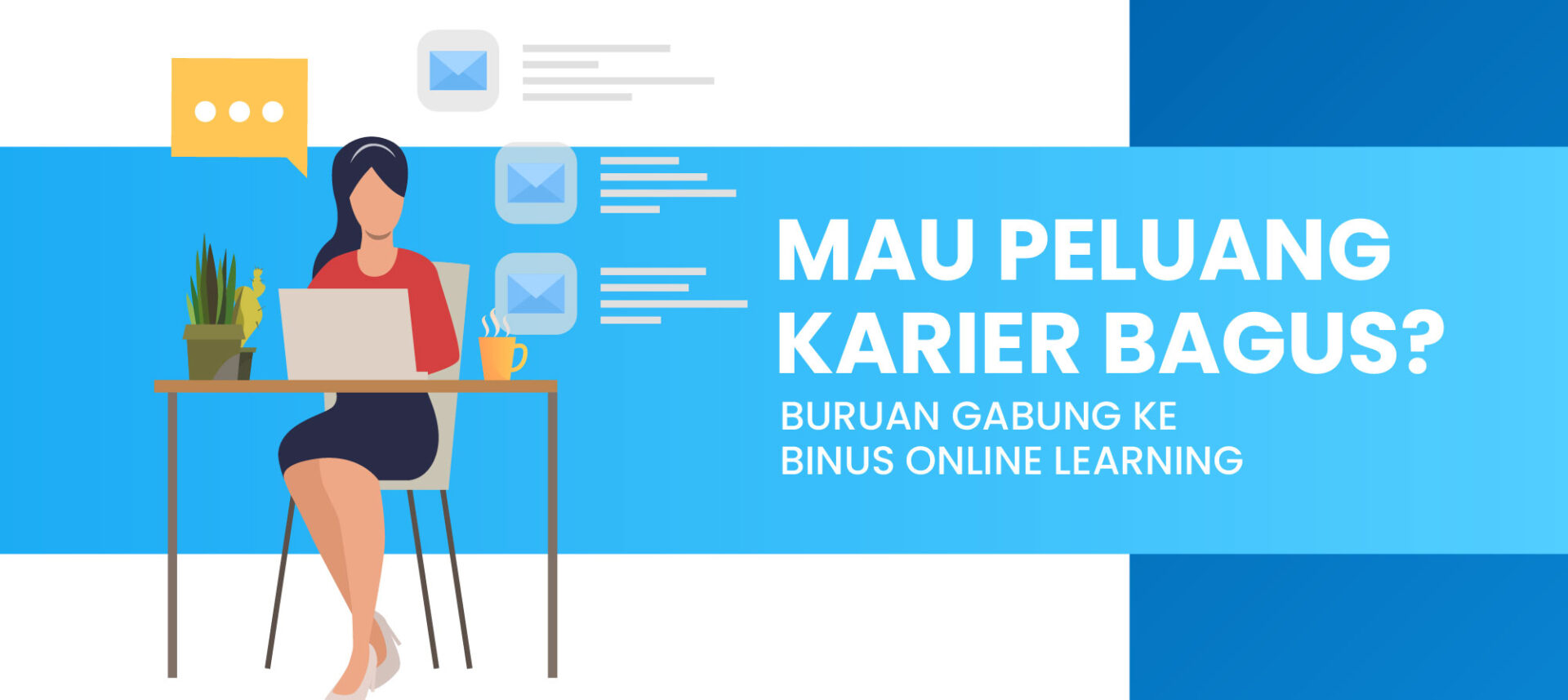 Mau Peluang Karir Bagus, Buruan Gabung ke BINUS Online Learning