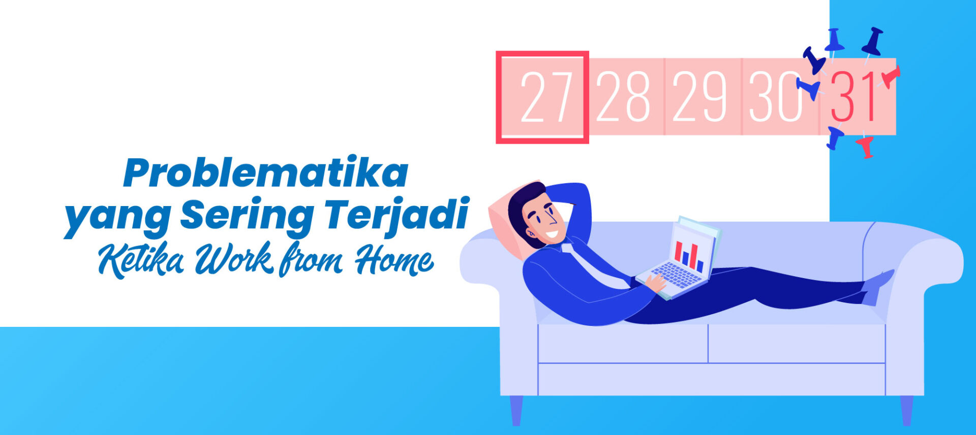 Problematika yang Sering Terjadi Ketika Work from Home