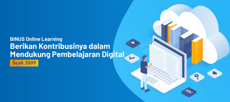 BINUS Online Learning Berikan Kontribusinya Dalam Mendukung Pembelajaran Digital Sejak 2009