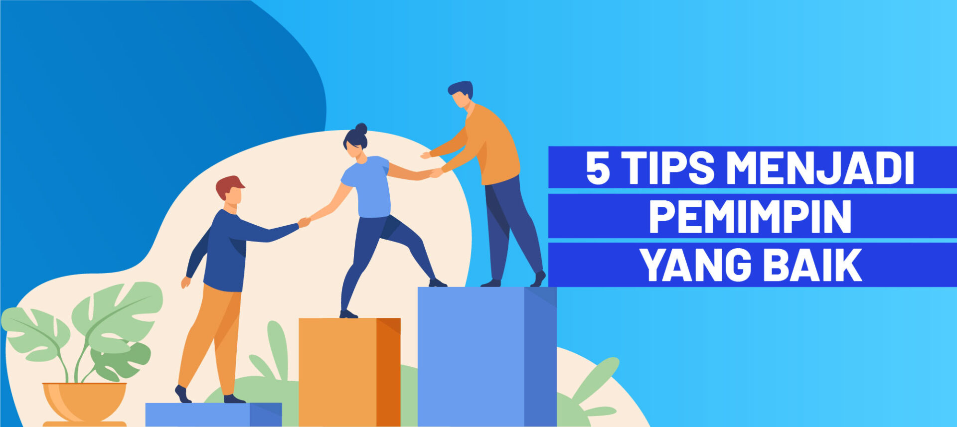 Tips Menjadi Pemimpin Yang Baik Binus Online