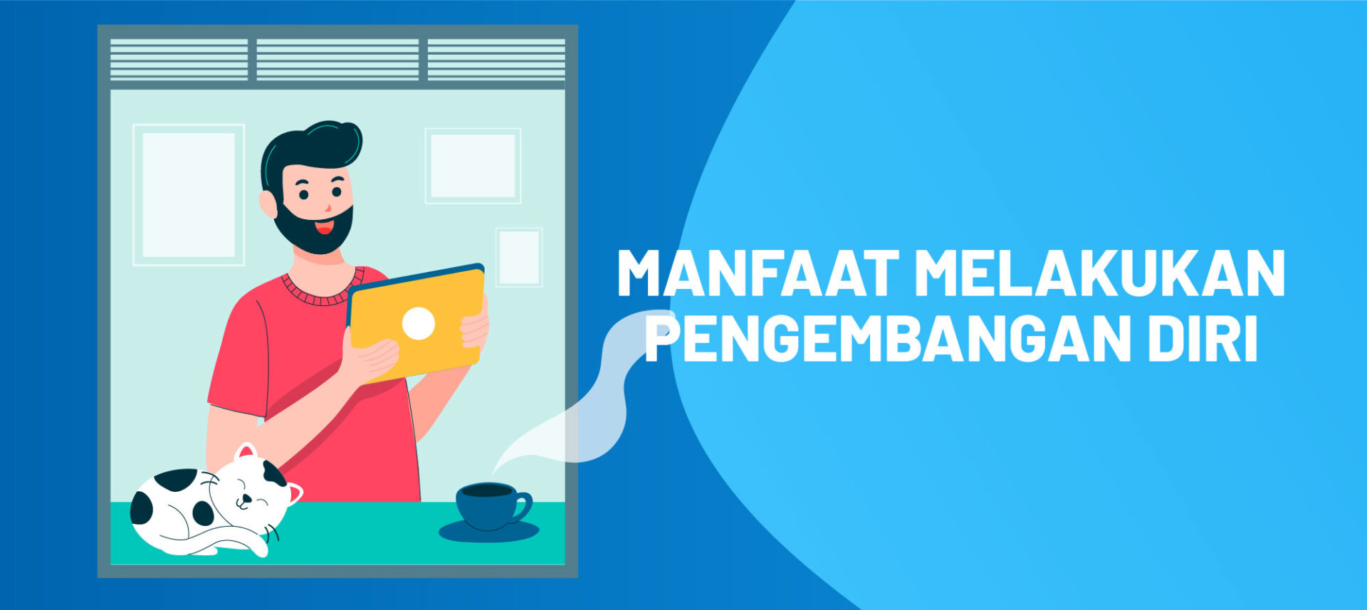 Manfaat Melakukan Pengembangan Diri
