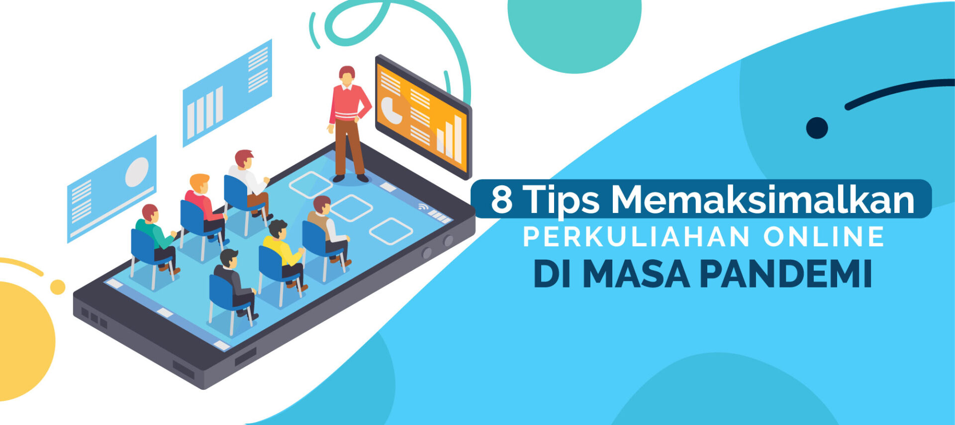 8 Tips Memaksimalkan Perkuliahan Online di Masa Pandemi