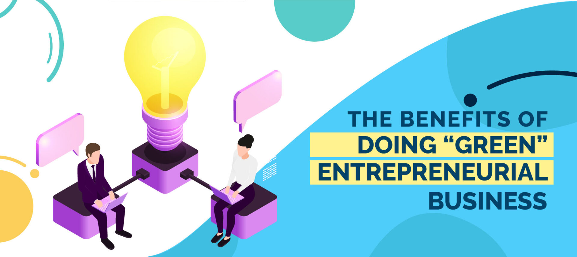 The Benefits of Doing “Green” Entrepreneurial Business