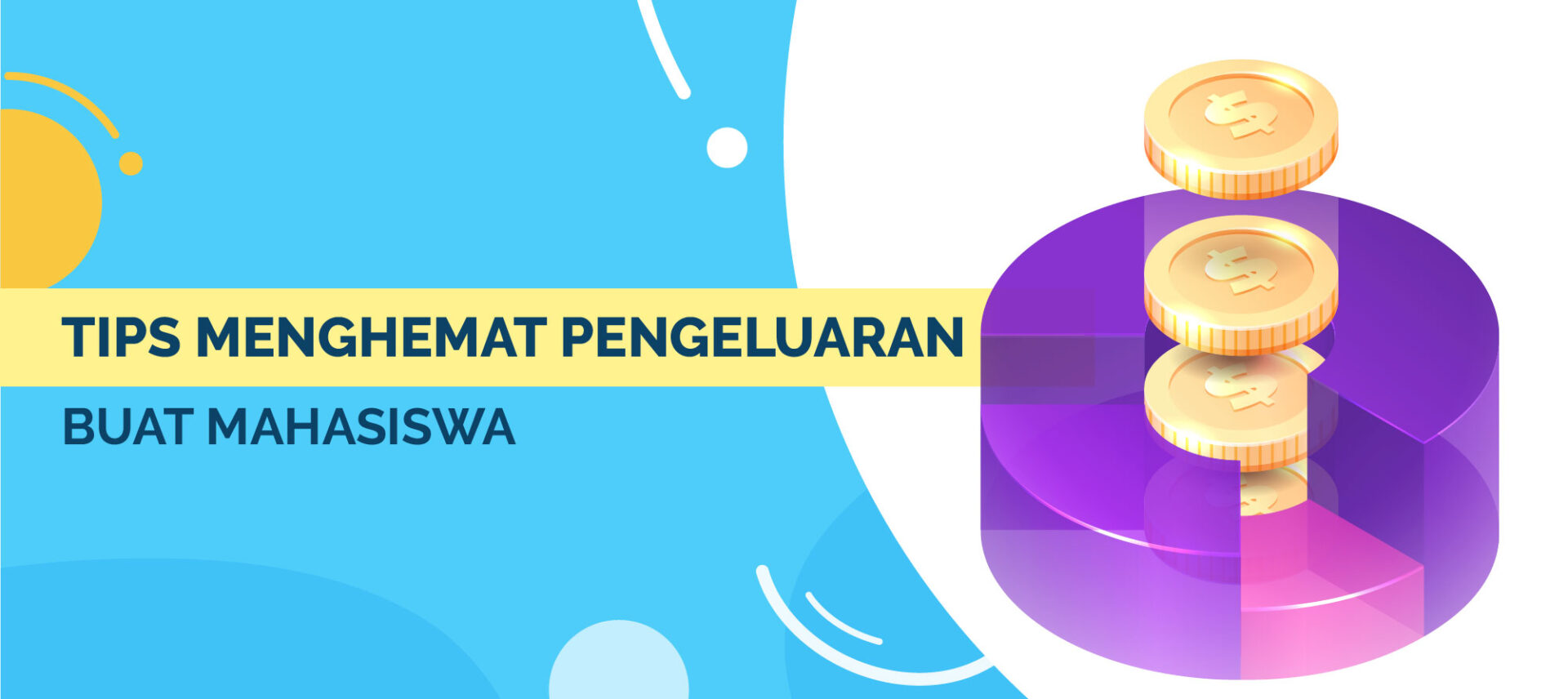 Mahasiswa Harus Tahu! 6 Cara Menghemat Uang Selama Kuliah
