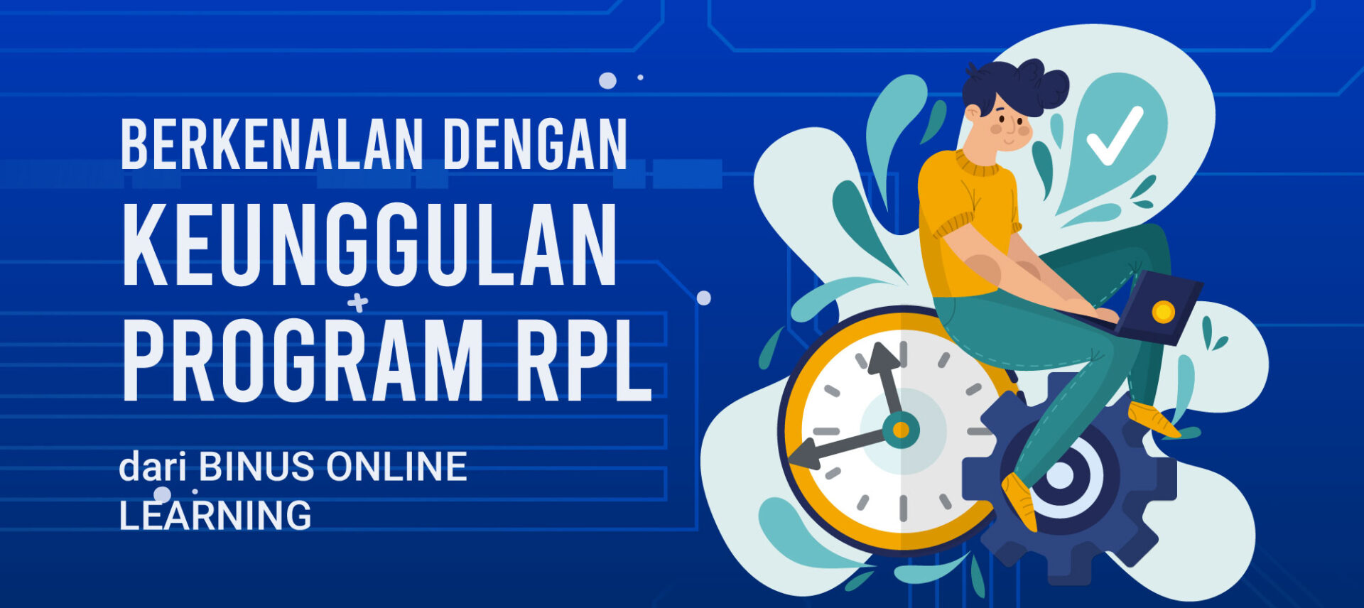 Berkenalan dengan Keunggulan Program RPL dari BINUS ONLINE LEARNING