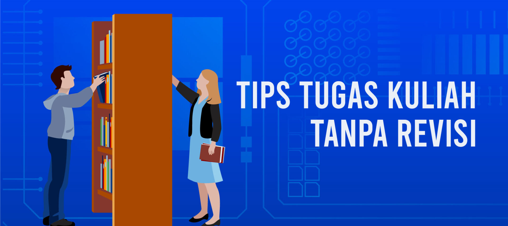 Tips Tugas Kuliah Tanpa Revisi