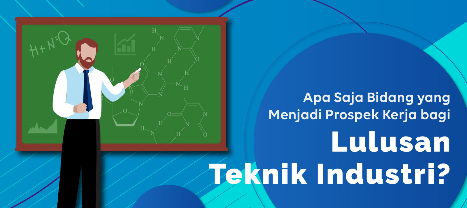 Apa Saja Bidang yang Menjadi Prospek Kerja bagi Lulusan Teknik Industri?