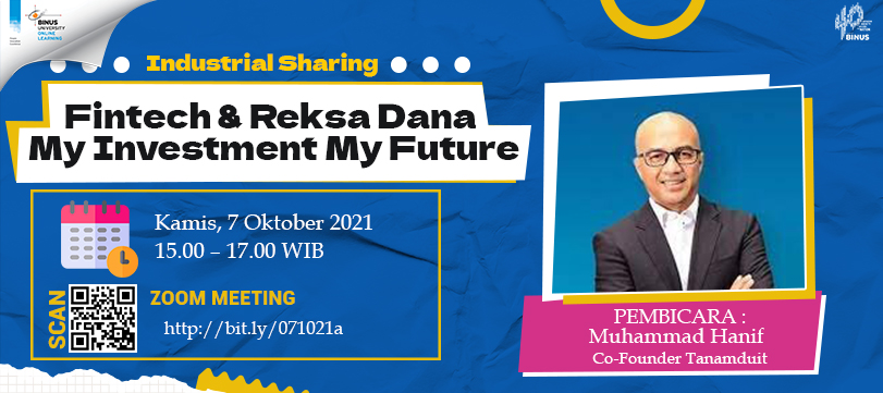 Industrial Sharing: Fintech & Reksadana My Investment My Future