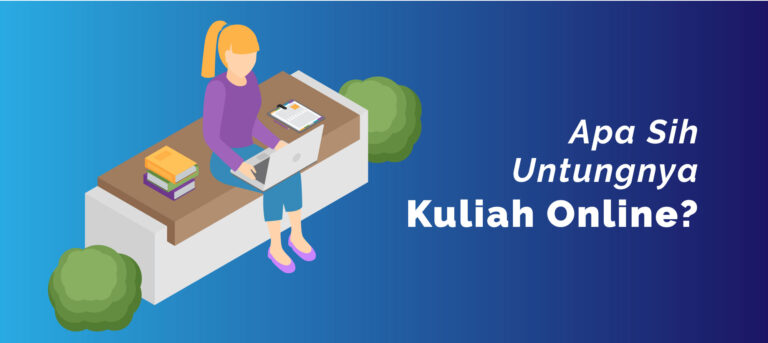 Apa Sih Untungnya Kuliah Online?