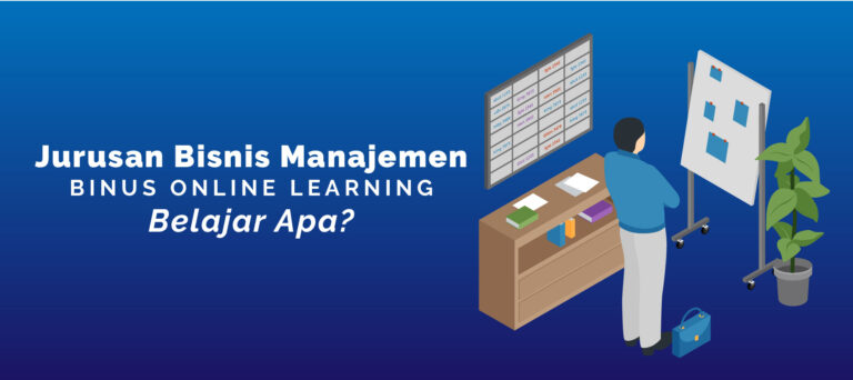Jurusan Manajemen Bisnis BINUS ONLINE LEARNING, Belajar Apa?