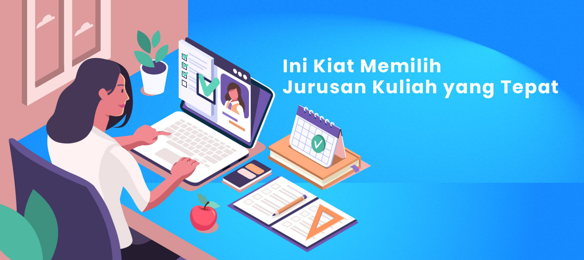 Ini Kiat Memilih Jurusan Kuliah yang Tepat