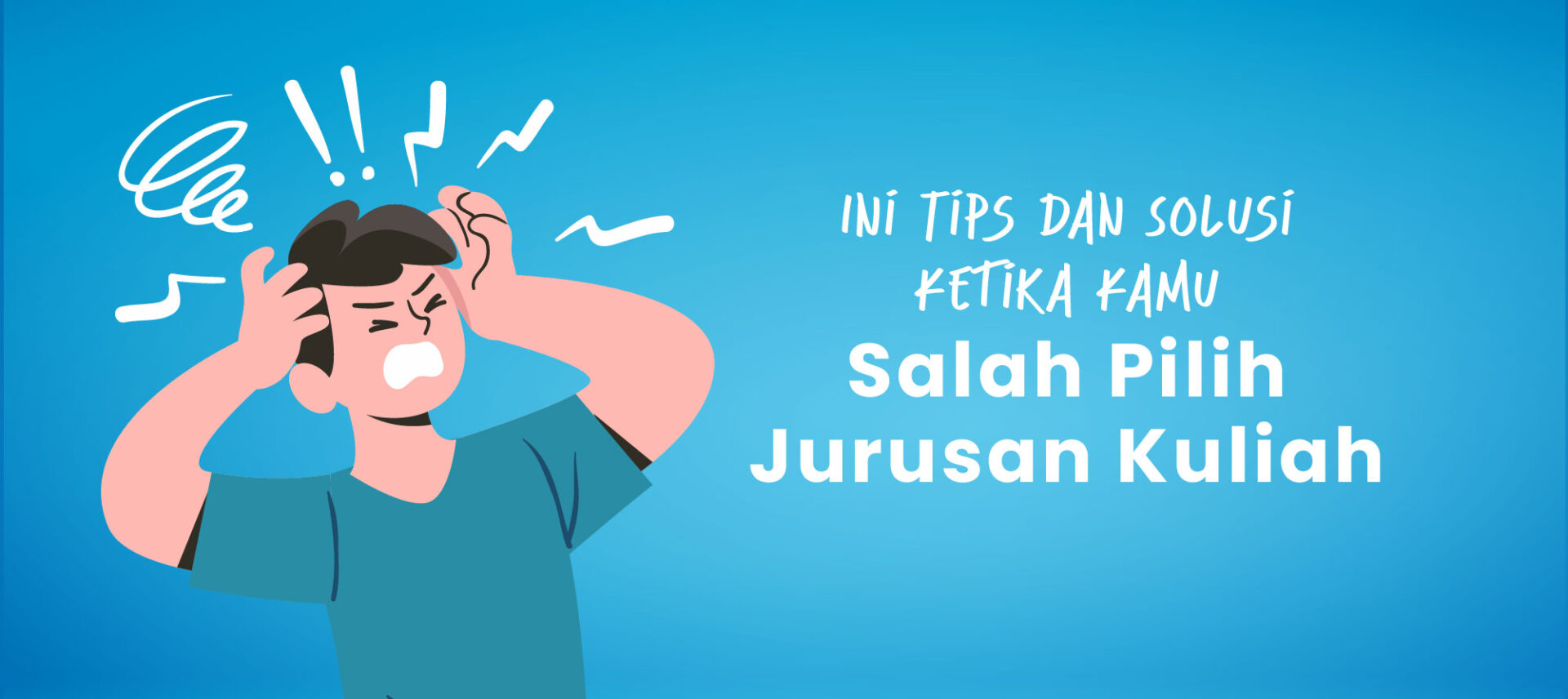 Ini Tips Dan Solusi Ketika Kamu Salah Pilih Jurusan Kuliah 1345