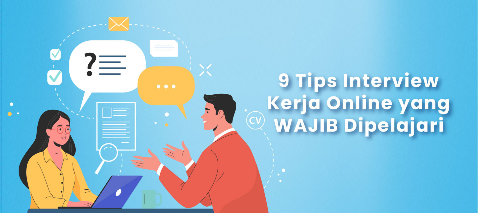9 Tips Interview Kerja Online yang WAJIB Dipelajari