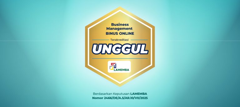 Business Management BINUS Online Terakreditasi Unggul: Komitmen Hadirkan Kuliah Online Berkualitas