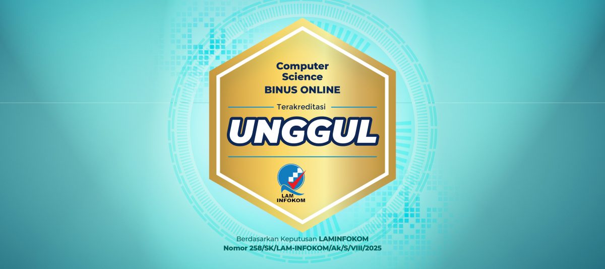 Computer Science BINUS Online Menjadi PJJ Informatika S1 Pertama yang Raih Akreditasi Unggul di Indonesia